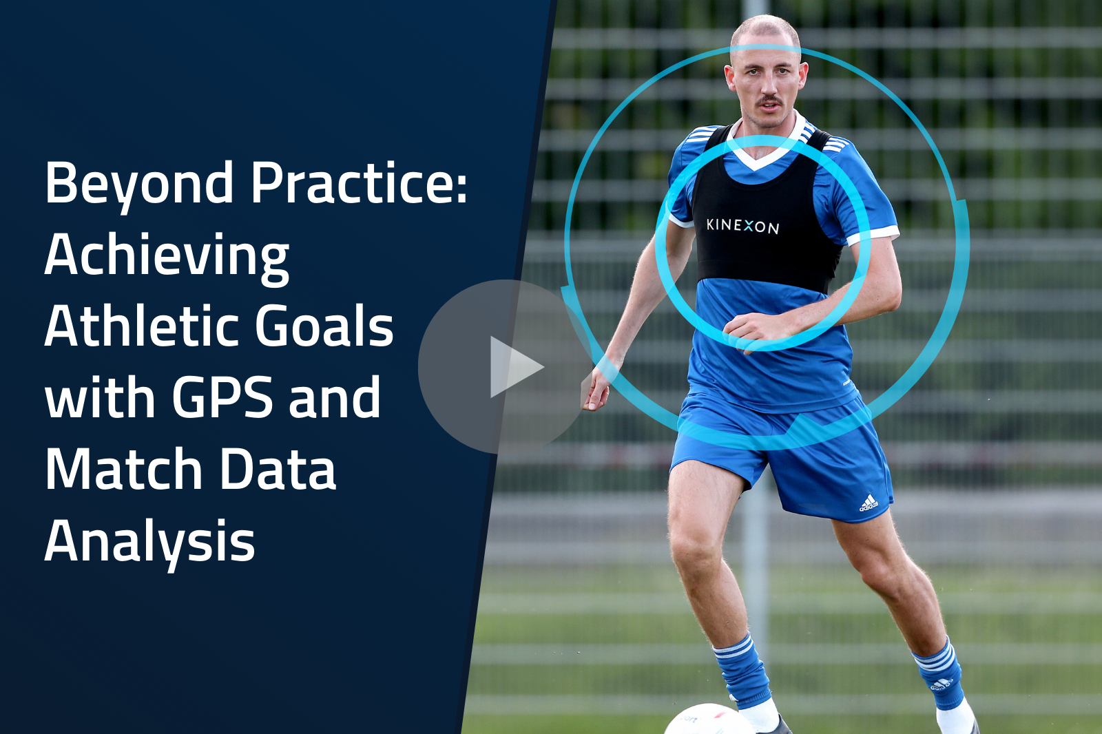 FBIN-Masterclass_Beyond Practice_Achieving Ahtletic Goals with GPS and Match Data Analysis